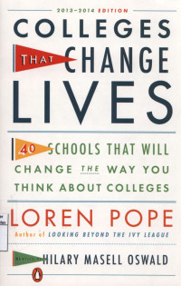 College That Change Lives : 40 Schools that Will Change the Way you Think About College