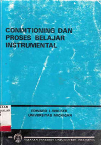 Conditioning Dan Proses Belajar Intrumental / Edward Walker