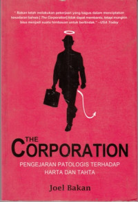 The Corporation:Pengejaran Patologis terhadap Harta dan tahta