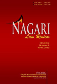 Nagari Law Review Universitas Andalas :  Vol 2 No 2 (2019)