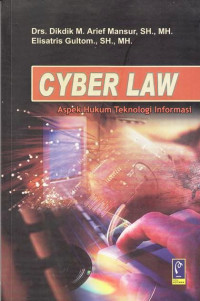 Cyber Law Aspek Hukum Teknologi Informasi