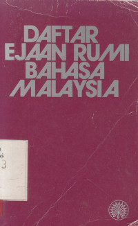 Daftar Ejaan Rumi Bahasa Malaysia / Dewan Bahasa Dan Pustaka