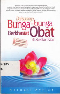 Dahsyatnya Bunga-Bunga Berkasiat Obat Di Sekitar Kita