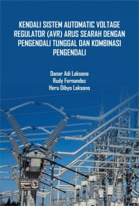 Kendali Sistem Automatic Voltage Regulator (AVR) Arus Searah dengan Pengendali Tunggal dan Kombinasi Pengendali