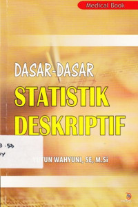 Dasar-Dasar Statistik Deskriptif