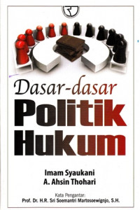 Dasar-dasar Politik Hukum