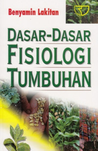 Dasar- Dasar Fisiologi Tumbuhan