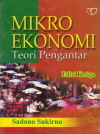 Mikro Ekonomi : Teori Pengantar