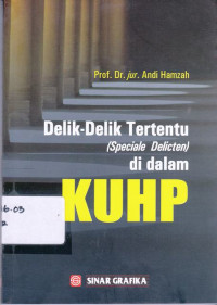 Delik-Delik Tertentu (Speciale Delicten) Di Dalam KUHP