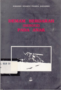 Demam Berdarah (Dengue) Pada Anak