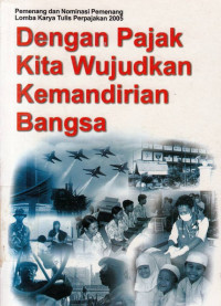 Dengan pajak kita wujudkan kemandirian bangsa