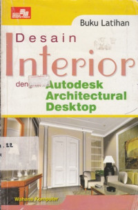 Desain Interior dengan Autodesk Architectural Desktop