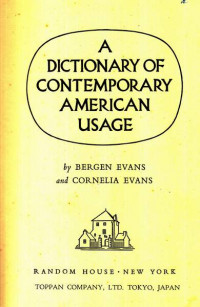 A Dictionary of Contemporary American Usage