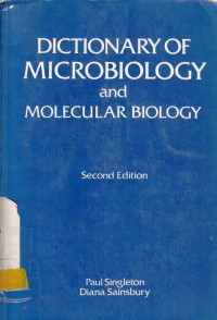 Dictionary of Microbiology and Molecular Biology