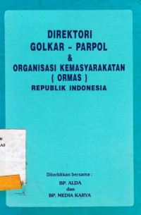 Direktori Golkar-Parpol & Organisasi Kemasyarakatan (Ormas) Republik Indonesia