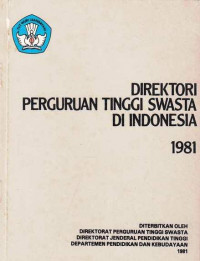 Direktori Perguruan Tinggi Swasta Di Indonesia 1981