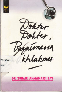 Dokter-Dokter Bagaimana Akhlakmu