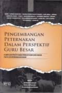 Pengembangan Peternakan Dalam Perspektif Guru Besar