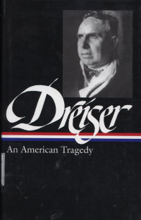 Theodore Dreiser : An American Tragedy