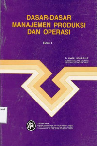 Dasar-dasar Manajemen Produksi dan Operasi