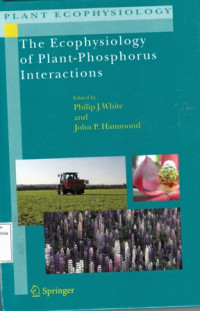 The Ecophysiology of Plant-Phosphorus Interactions