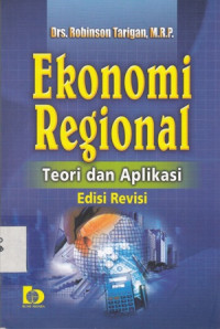 Ekonomi Regional : Teori dan aplikasi