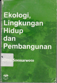 Ekologi Lingkungan Hidup Dan Pembangunan