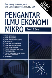 Pengantar Ilmu Ekonomi Mikro : Teori dan Soal