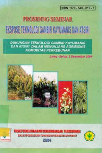 Prosiding Seminar Ekspose Teknologi Gambir Kayumanis dan Atsiri