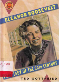 ELeanor Roosevelt First Lady Of The Twentieth Century