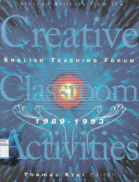 Creative English Teaching Forum Classroom 1989-1993 Activities