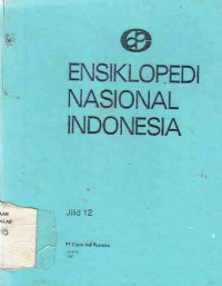 Ensiklopedi Nasional  Indonesia Jilid 12