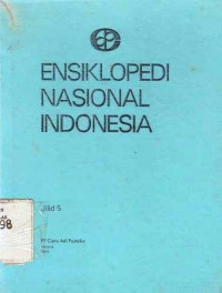 Ensiklopedi Nasional  Indonesia Jilid 5