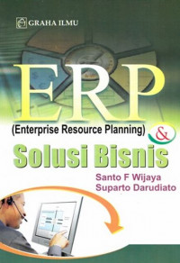 ERP (Enterprise Resource Planning) dan Solusi Bisnis