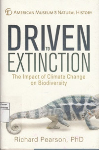 Driven to Extinction : The Impact of Climate Change on Biodiversity