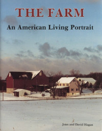 The Farm : An American Living Portrait