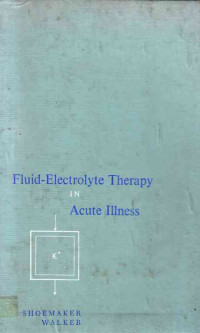 Fluid-Electrolyte Therapy In Acute Illness