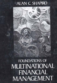 Foundations of Multinational Financial Management