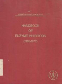 Handbook of Enzyme Inhibitors (1965-1977)