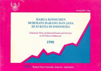 Harga Konsumen Beberapa Barang dan Jasa di 43 Kota di Indonesia 1998