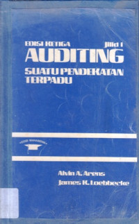 Auditing : Suatu Pendekatan Terpadu Jilid 1