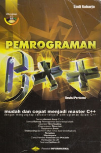 Pemrograman C++ Mudah Dan Cepat Menjadi Master C++ Dengan Mengungkap Rahasia-rahasia Pemrograman Dalam C++