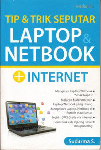 Tip & Trik Seputar Laptop & Netbook + Internet