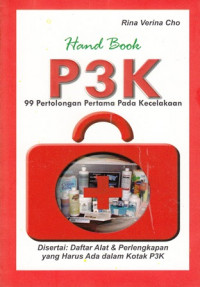 Hand Book P3K 99 Pertolongan Pertama Pada Kecelakaan