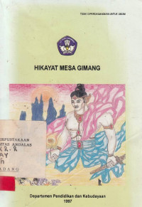 Hikayat Mesa Gimang / Maini Trisna Jayawati