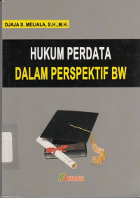 Hukum Perdata Dalam Perspektif Bw