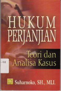 Hukum Perjanjian:Teori dan Analisa Kasus