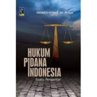 Hukum Pidana Indonesia Suatu Pengantar