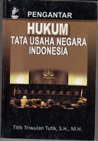 Pengantar Hukum Tata Usaha Negara Indonesia