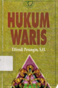 Hukum Waris Berdasarkan Kitab Undang-Undang Hukum Perdata JIlid Ke 1